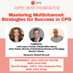 DFW CPG Main Event: Mastering Multichannel - Strategies for Success in CPG
