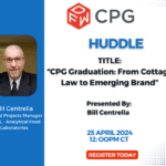 DFW CPG Huddle: CPG Graduation: From Cottage Law to Emerging Brand