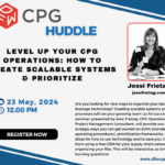 DFW CPG Huddle: Level Up Your CPG Operations - How to Create Scalable Systems & Prioritize