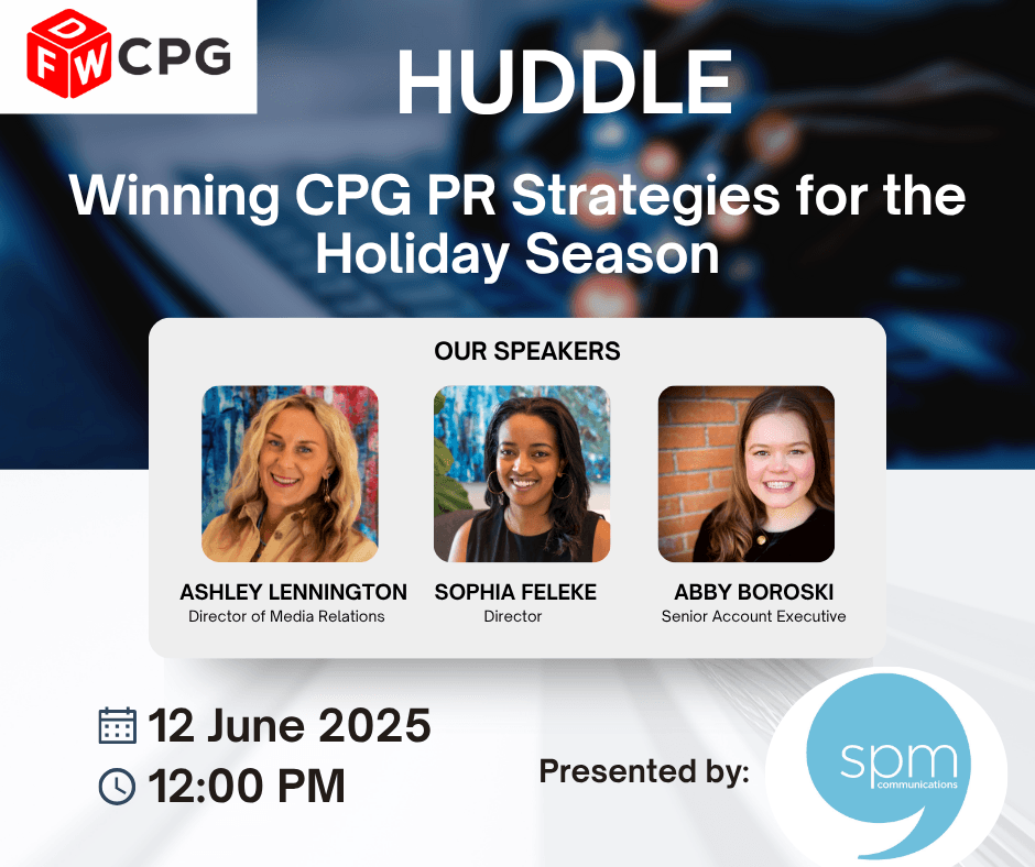 DFW CPG Huddle Winning CPG PR Strategies for the Holiday Season